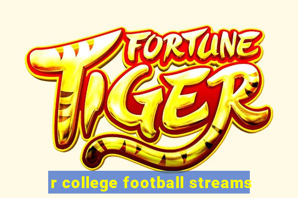 r college football streams